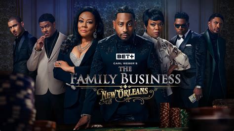 The Family Business: New Orleans on BET+.